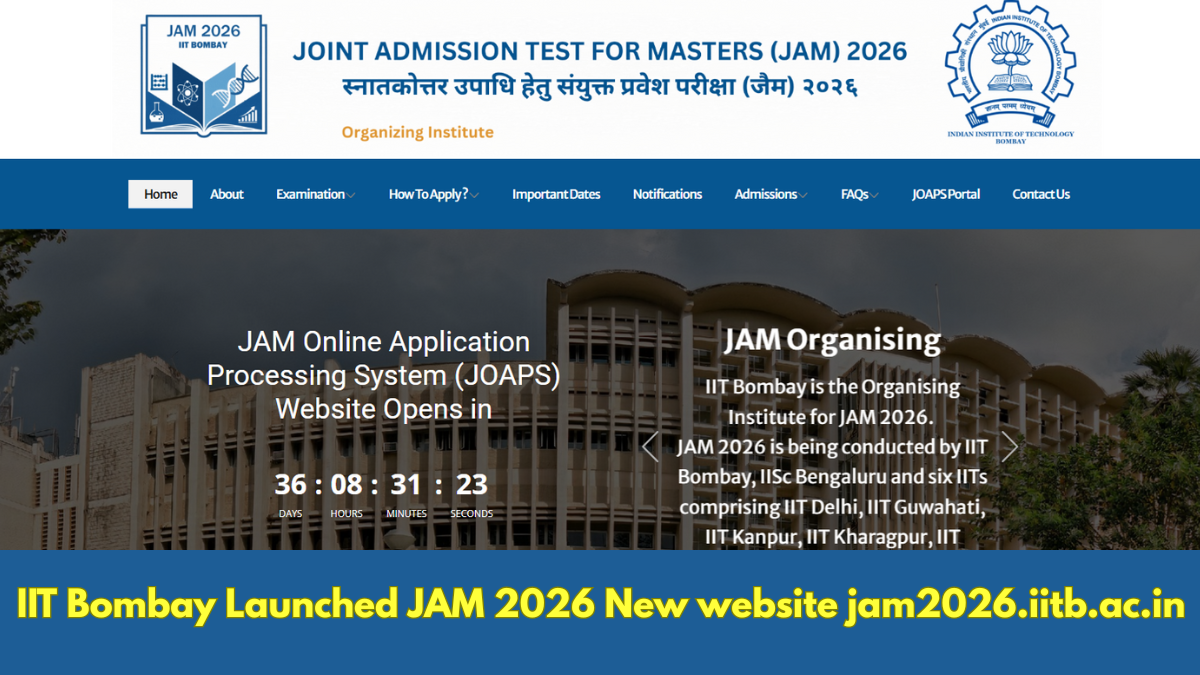 IIT Bombay Launched JAM 2026 New website jam2026.iitb.ac.in; Registration from Sept 5th 